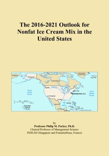 The 2016-2021 Outlook for Nonfat Ice Cream Mix in the United States