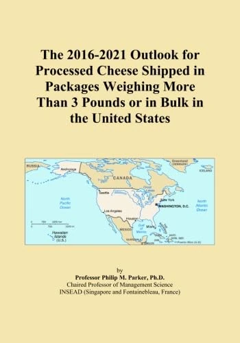 The 2016-2021 Outlook for Processed Cheese Shipped in Packages Weighing More Than 3 Pounds or in Bulk in the United States
