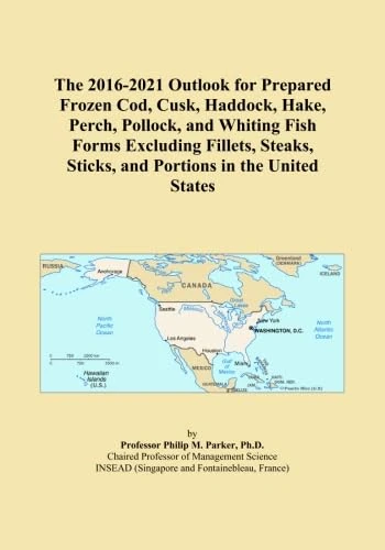 The 2016-2021 Outlook for Prepared Frozen Cod, Cusk, Haddock, Hake, Perch, Pollock, and Whiting Fish Forms Excluding Fillets, Steaks, Sticks, and Portions in the United States - Image 1