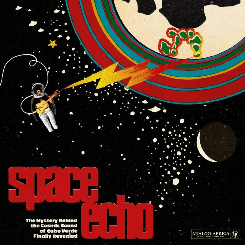 Space Echo - The Mystery Behind The "Cosmic Sound" Of Cabo Verde Finally Revealed 2LP SET [VINYL]