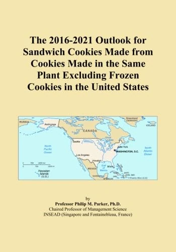 The 2016-2021 Outlook for Sandwich Cookies Made from Cookies Made in the Same Plant Excluding Frozen Cookies in the United States