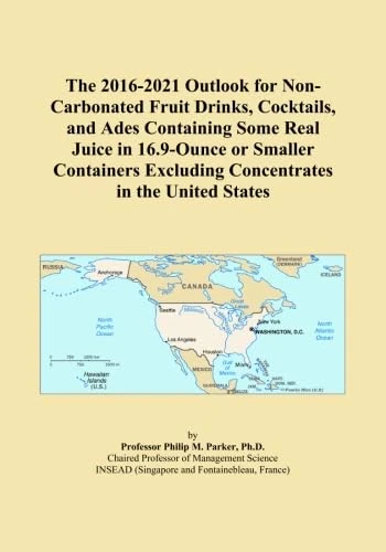 The 2016-2021 Outlook for Non-Carbonated Fruit Drinks, Cocktails, and Ades Containing Some Real Juice in 16.9-Ounce or Smaller Containers Excluding Concentrates in the United States