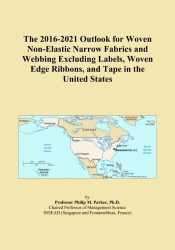 The 2016-2021 Outlook for Woven Non-Elastic Narrow Fabrics and Webbing Excluding Labels, Woven Edge Ribbons, and Tape in the United States