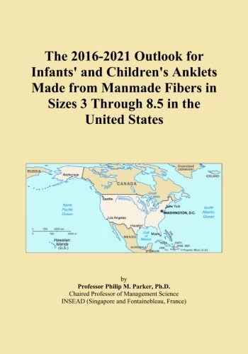 The 2016-2021 Outlook for Infants' and Children's Anklets Made from Manmade Fibers in Sizes 3 Through 8.5 in the United States