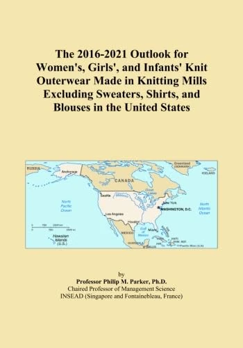 The 2016-2021 Outlook for Women's, Girls', and Infants' Knit Outerwear Made in Knitting Mills Excluding Sweaters, Shirts, and Blouses in the United States