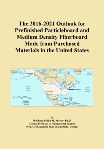 The 2016-2021 Outlook for Prefinished Particleboard and Medium Density Fiberboard Made from Purchased Materials in the United States