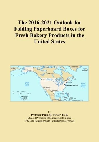 The 2016-2021 Outlook for Folding Paperboard Boxes for Fresh Bakery Products in the United States