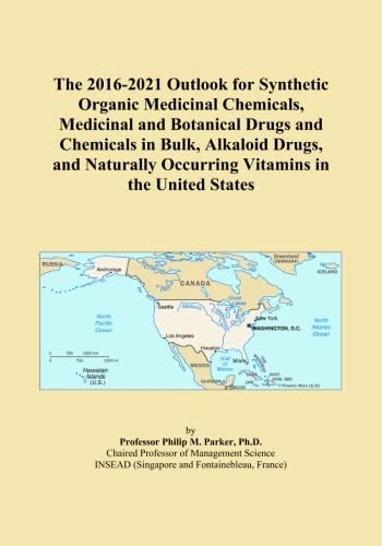 The 2016-2021 Outlook for Synthetic Organic Medicinal Chemicals, Medicinal and Botanical Drugs and Chemicals in Bulk, Alkaloid Drugs, and Naturally Occurring Vitamins in the United States