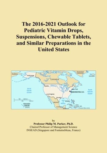 The 2016-2021 Outlook for Pediatric Vitamin Drops, Suspensions, Chewable Tablets, and Similar Preparations in the United States