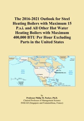The 2016-2021 Outlook for Steel Heating Boilers with Maximum 15 P.s.i. and All Other Hot Water Heating Boilers with Maximum 400,000 BTU Per Hour Excluding Parts in the United States