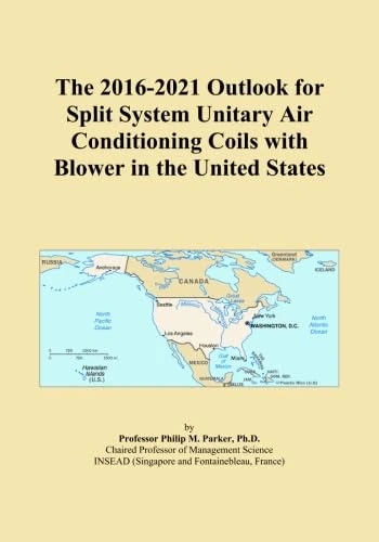 The 2016-2021 Outlook for Split System Unitary Air Conditioning Coils with Blower in the United States