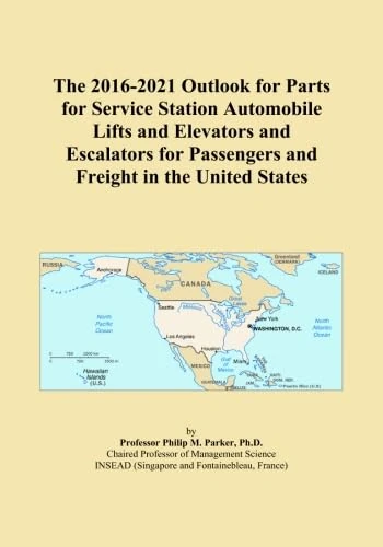 The 2016-2021 Outlook for Parts for Service Station Automobile Lifts and Elevators and Escalators for Passengers and Freight in the United States