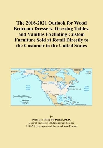 The 2016-2021 Outlook for Wood Bedroom Dressers, Dressing Tables, and Vanities Excluding Custom Furniture Sold at Retail Directly to the Customer in the United States