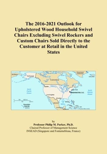 The 2016-2021 Outlook for Upholstered Wood Household Swivel Chairs Excluding Swivel Rockers and Custom Chairs Sold Directly to the Customer at Retail in the United States