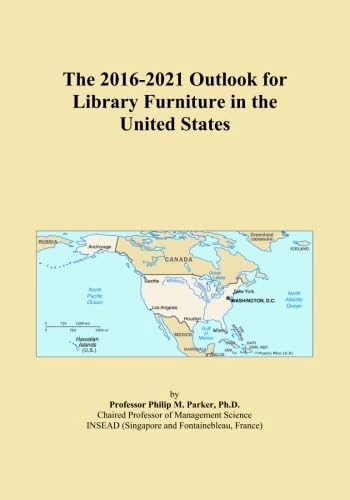 The 2016-2021 Outlook for Library Furniture in the United States