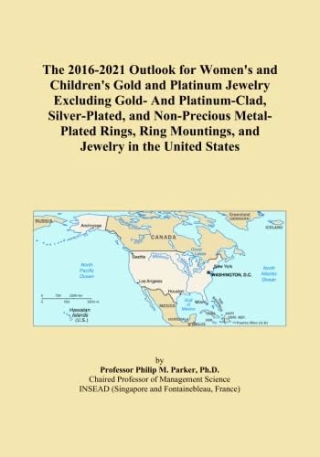 The 2016-2021 Outlook for Women's and Children's Gold and Platinum Jewelry Excluding Gold- And Platinum-Clad, Silver-Plated, and Non-Precious ... Mountings, and Jewelry in the United States