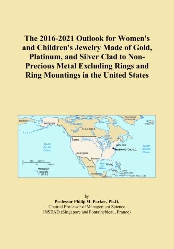 The 2016-2021 Outlook for Women's and Children's Jewelry Made of Gold, Platinum, and Silver Clad to Non-Precious Metal Excluding Rings and Ring Mountings in the United States