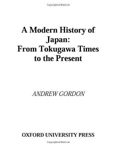 A Modern History of Japan: From Tokugawa Times to the Present by Andrew Gordon (2003-01-09)