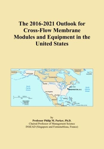 The 2016-2021 Outlook for Cross-Flow Membrane Modules and Equipment in the United States