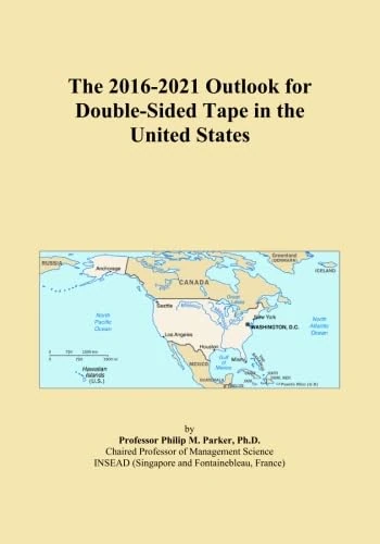 The 2016-2021 Outlook for Double-Sided Tape in the United States