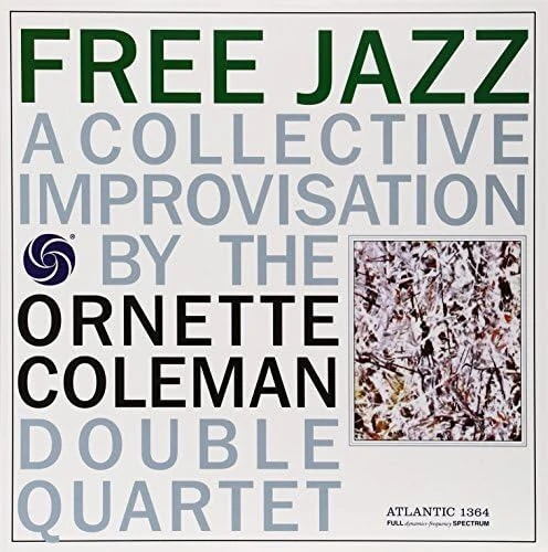 ORNETTE COLEMAN DOUBLE QUARTET - FREE JAZZ: A COLLECTIVE IMPROV (1 LP)