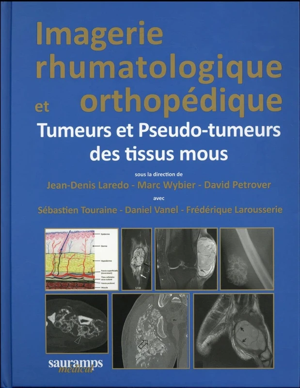 Sauramps Medical Imagerie Rhumatologique Tome 5 - Soft Tissue