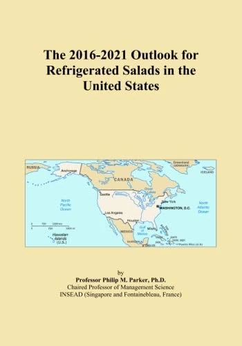 The 2016-2021 Outlook for Refrigerated Salads in the United States