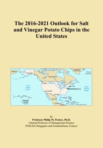 The 2016-2021 Outlook for Salt and Vinegar Potato Chips in the United States