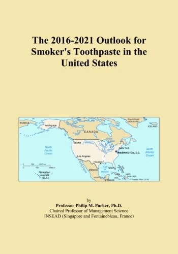 The 2016-2021 Outlook for Smoker's Toothpaste in the United States