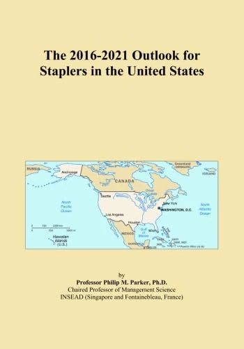 The 2016-2021 Outlook for Staplers in the United States