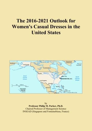 The 2016-2021 Outlook for Women's Casual Dresses in the United States