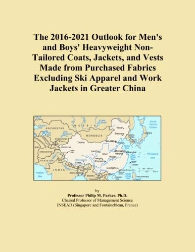 The 2016-2021 Outlook for Men's and Boys' Heavyweight Non-Tailored Coats, Jackets, and Vests Made from Purchased Fabrics Excluding Ski Apparel and Work Jackets in Greater China