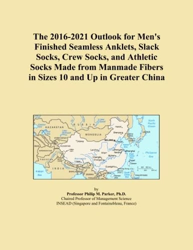 The 2016-2021 Outlook for Men's Finished Seamless Anklets, Slack Socks, Crew Socks, and Athletic Socks Made from Manmade Fibers in Sizes 10 and Up in Greater China
