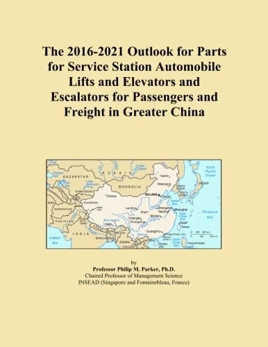 The 2016-2021 Outlook for Parts for Service Station Automobile Lifts and Elevators and Escalators for Passengers and Freight in Greater China