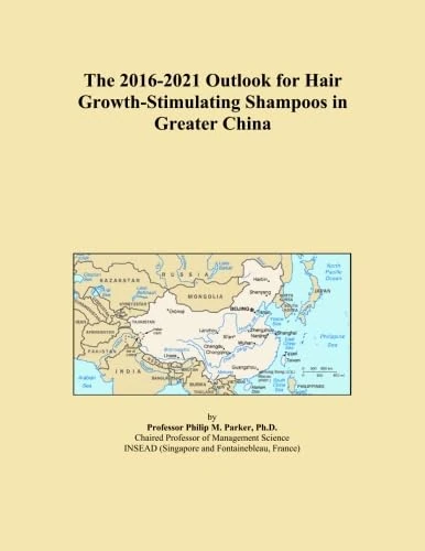 The 2016-2021 Outlook for Hair Growth-Stimulating Shampoos in Greater China