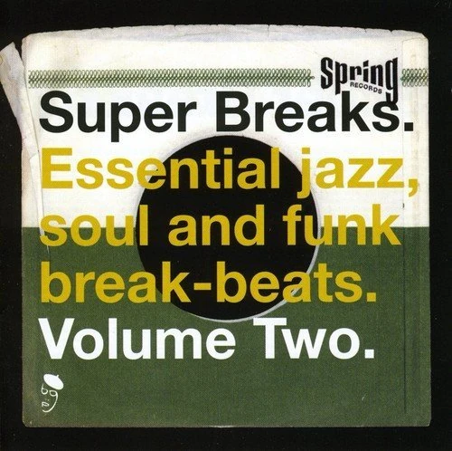 Super Breaks Volume Two - Jazz, Soul & Funk Break Beats CD (2007) - Image 1