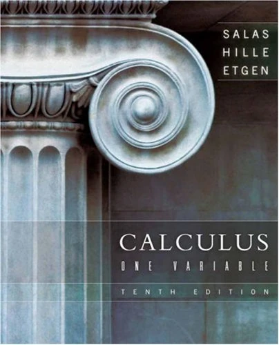 Calculus: One Variable by Saturnino L. Salas (2006-11-29)