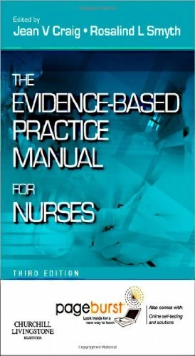 The Evidence-Based Practice Manual for Nurses,3rd Edition (Book & Online Access) by Jean V. Craig Rosalind L. Smyth(2011-09-14)
