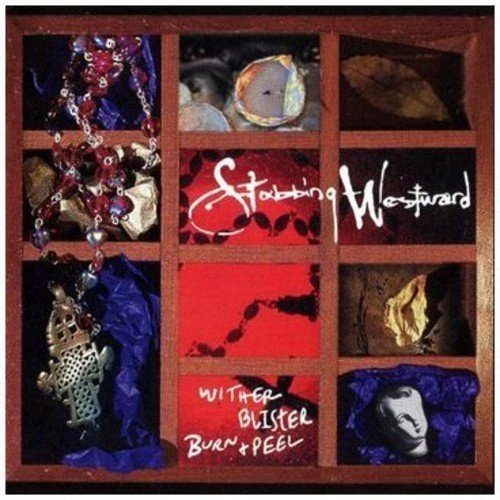 Wither, Blister, Burn And Peel by Stabbing Westward
