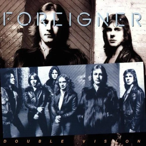 Double vision by Foreigner