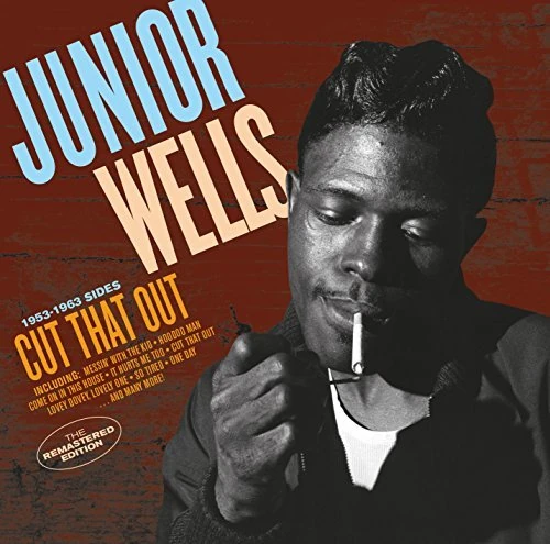 Junior Wells - Cut That Out: 1953-1963 Sides Music - Image 1