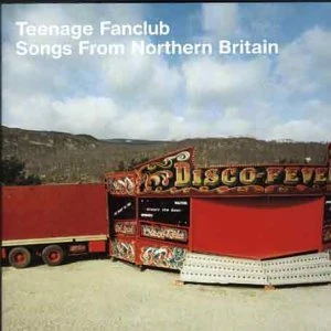 Songs From Northern Britain - Teenage Fanclub CD Album