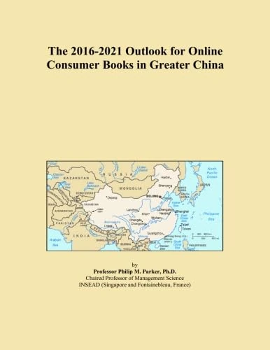 The 2016-2021 Outlook for Online Consumer Books in Greater China