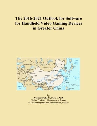 The 2016-2021 Outlook for Software for Handheld Video Gaming Devices in Greater China