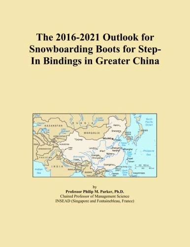 The 2016-2021 Outlook for Snowboarding Boots for Step-In Bindings in Greater China