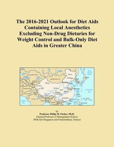 The 2016-2021 Outlook for Diet Aids Containing Local Anesthetics Excluding Non-Drug Dietaries for Weight Control and Bulk-Only Diet Aids in Greater China - Image 1
