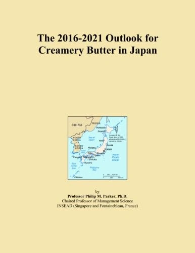 The 2016-2021 Outlook for Creamery Butter in Japan