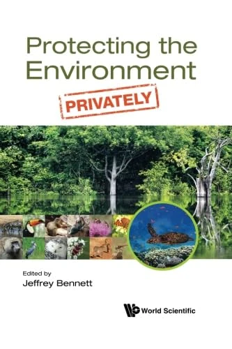 Protecting The Environment, Privately