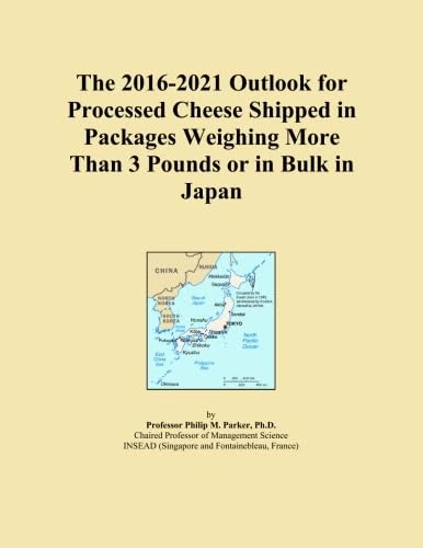 The 2016-2021 Outlook for Processed Cheese Shipped in Packages Weighing More Than 3 Pounds or in Bulk in Japan