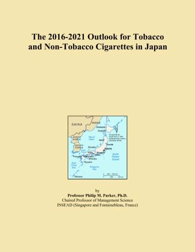 The 2016-2021 Outlook for Tobacco and Non-Tobacco Cigarettes in Japan